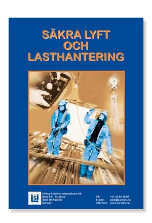 Bok 8 - Säkra lyft och lasthantering
