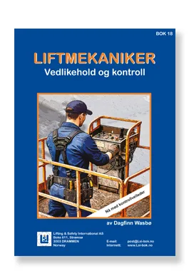 Bok 18. Liftmekaniker – Vedlikehold og kontroll